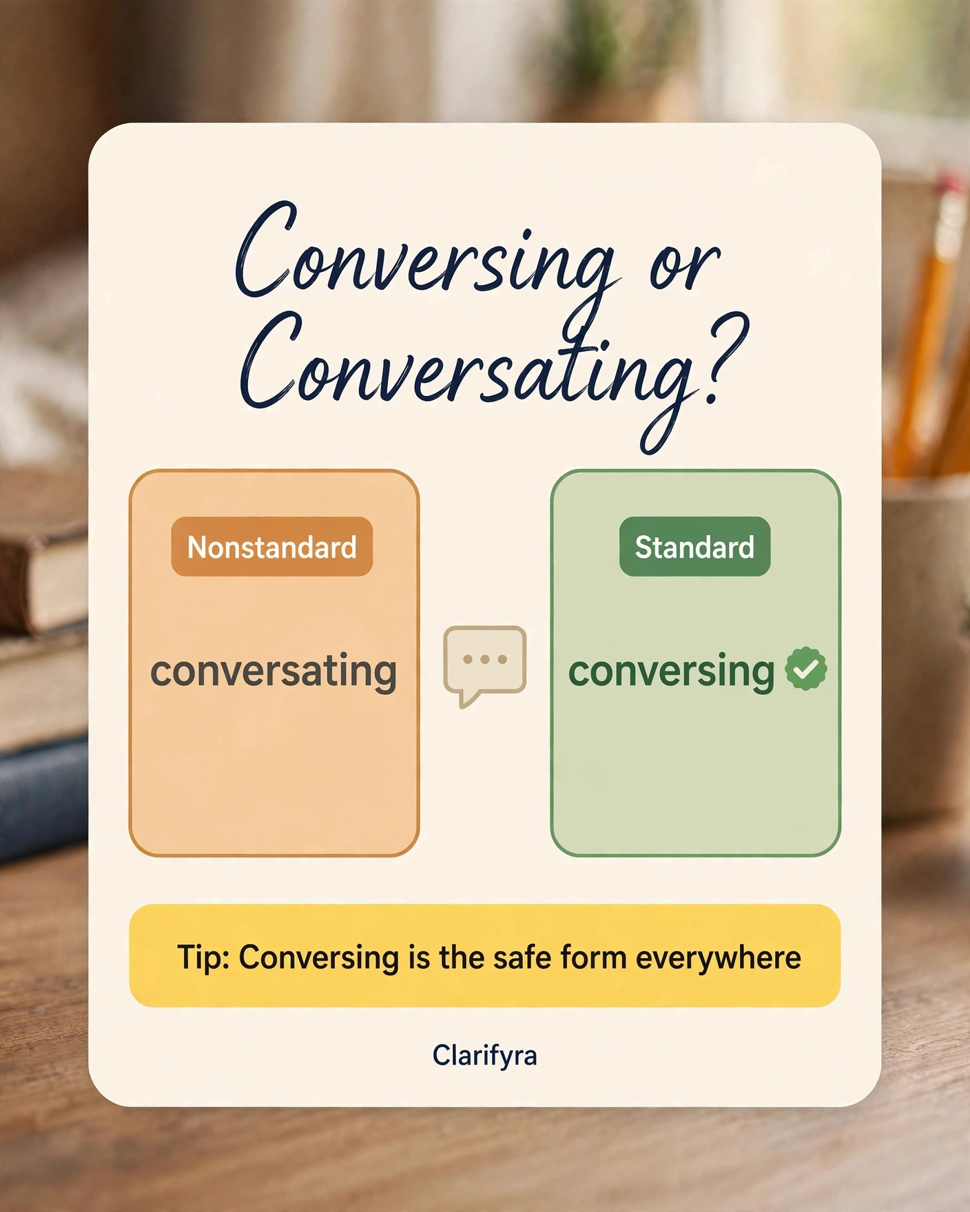 Card comparing 'conversing' and 'conversating': 'conversing' is correct — 'conversating' is nonstandard slang.