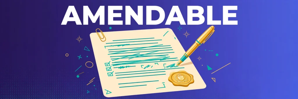 Amendable Meaning: Definition, Examples and How to Use It