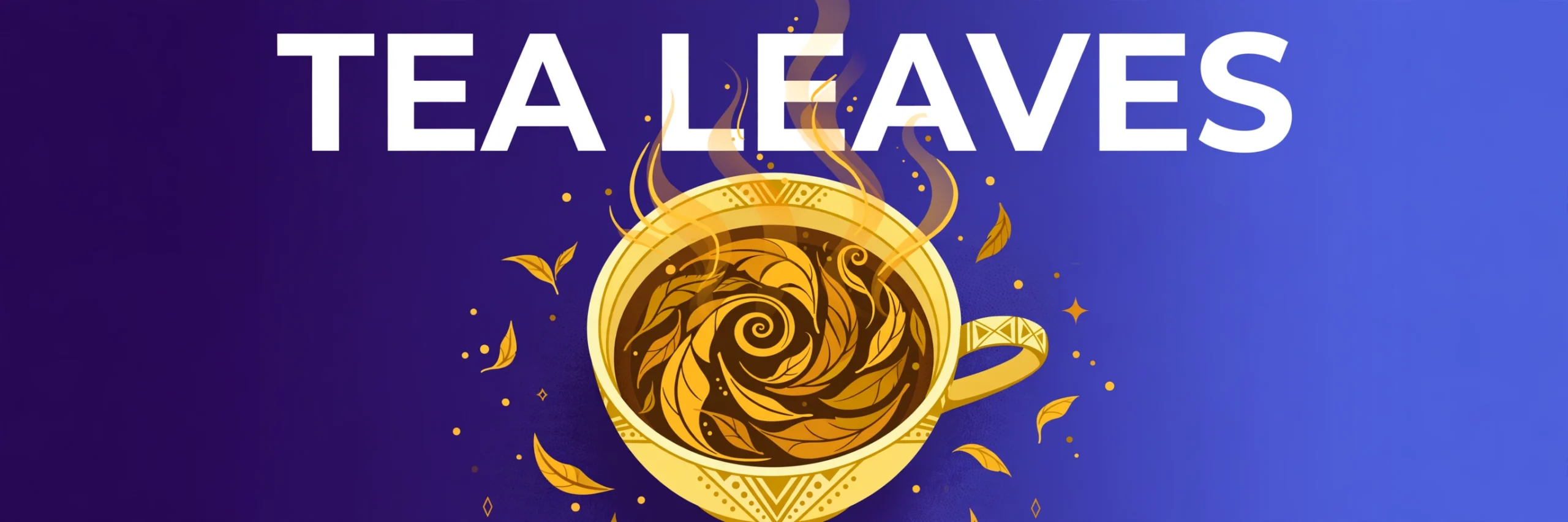 Tea Leaves Meaning: Definition, Origin and Examples